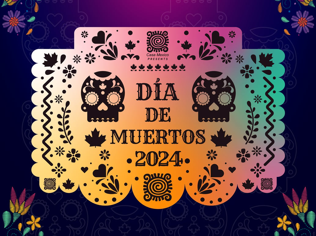 CasaMexico_DiaDeMuertos24_EventBanner